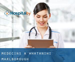 Médecins à Whatanihi (Marlborough)