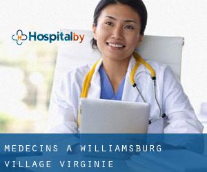 Médecins à Williamsburg Village (Virginie)