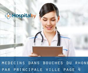 Médecins dans Bouches-du-Rhône par principale ville - page 4