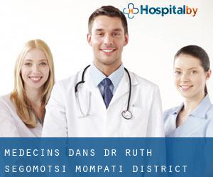 Médecins dans Dr Ruth Segomotsi Mompati District Municipality par ville importante - page 1