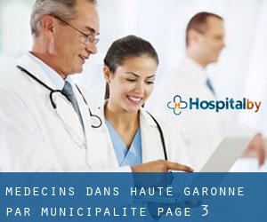 Médecins dans Haute-Garonne par municipalité - page 3