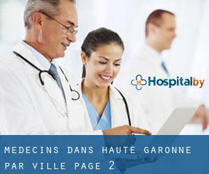 Médecins dans Haute-Garonne par ville - page 2