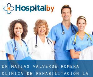 Dr. Matías Valverde Romera - Clínica de Rehabilitación La Salud (Almería)
