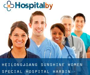 Heilongjiang Sunshine Women Special Hospital (Harbin)