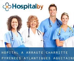 hôpital à Arraute-Charritte (Pyrénées-Atlantiques, Aquitaine)