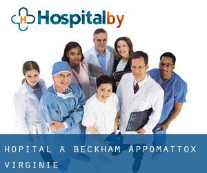 hôpital à Beckham (Appomattox, Virginie)