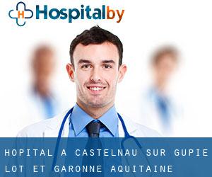 hôpital à Castelnau-sur-Gupie (Lot-et-Garonne, Aquitaine)