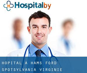hôpital à Hams Ford (Spotsylvania, Virginie)