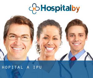 hôpital à Ipu hôpital à Ipu