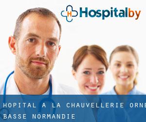 hôpital à La Chauvellerie (Orne, Basse-Normandie)