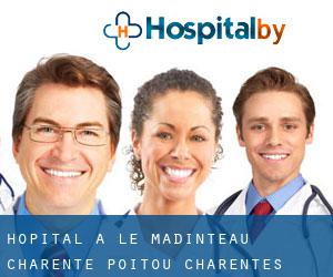 hôpital à Le Madinteau (Charente, Poitou-Charentes)