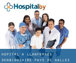 hôpital à Llanferres (Denbighshire, Pays de Galles) hôpital à Llanferres (Denbighshire, Pays de Galles)