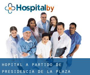 hôpital à Partido de Presidencia de la Plaza