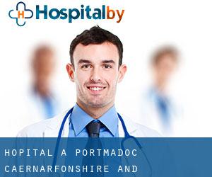 hôpital à Portmadoc (Caernarfonshire and Merionethshire, Pays de Galles)