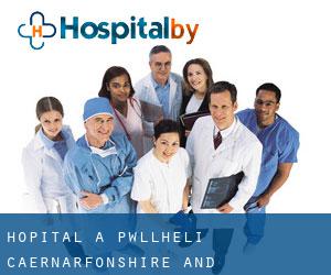 hôpital à Pwllheli (Caernarfonshire and Merionethshire, Pays de Galles)