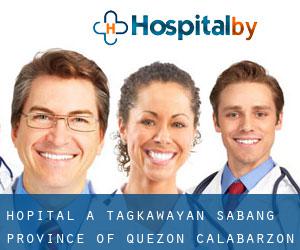 hôpital à Tagkawayan Sabang (Province of Quezon, Calabarzon)