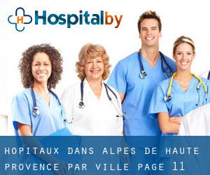 hôpitaux dans Alpes-de-Haute-Provence par ville - page 11