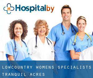 LowCountry Women's Specialists (Tranquil Acres)