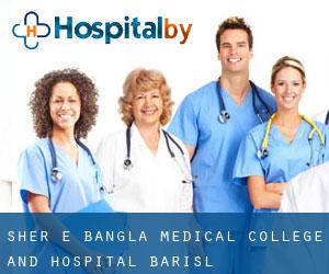 Sher-E-Bangla Medical College and Hospital (Barisāl)