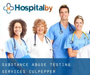 Substance Abuse Testing Services (Culpepper)
