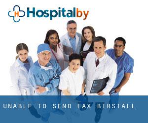 Unable to send Fax (Birstall)